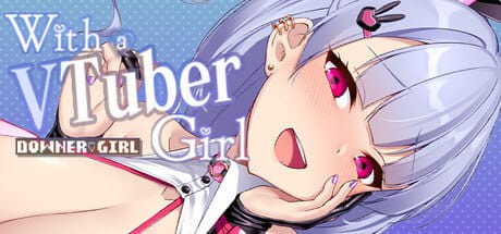 【互动SLG/中文/动态】和VTuber姐姐一起 官方中文版v1.0.2s[新作]STEAM【电脑/257M】